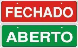 PLACA SIN. ABERTO/FECHADO FRENTE E VERSO 10X25CM