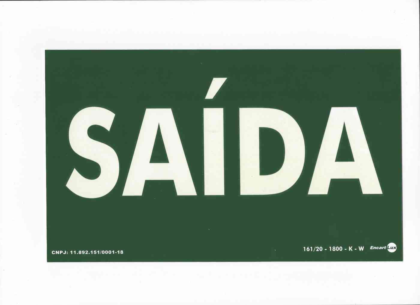 PLACA SIN. SAIDA FOTOLUMINESCENTE ENCARTALE