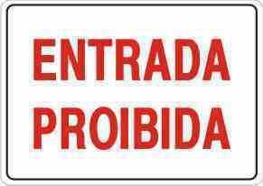 PLACA SIN.ENTRADA PROIBIDA 15X25 CM