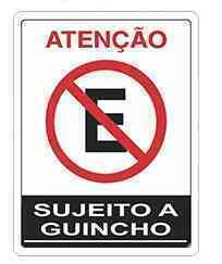 PLACA SIN. ATENCAO SUJEITO A GUINCHO 20X30