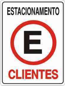PLACA SIN. ESTACIONAMENTO CLIENTE 20X30CM