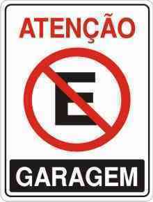 PLACA SIN. ATENCAO GARAGEM 20X30 CM