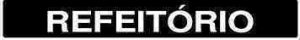 PLACA SIN. REFEITORIO 7X30