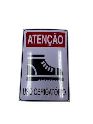 PLACA SIN.ATENCAO (BOTA) USO OBRIGATORIO 20X30 CM
