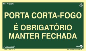 PLACA SIN. PORTA CORTA FOGO MANTENHA FECHADA FOTOLUMINESCENTE 25X15 CM
