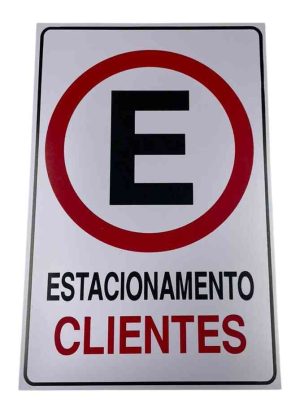 PLACA SIN. ESTACIONAMENTO CLIENTE 20X30CM