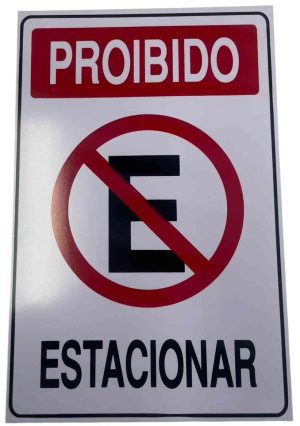PLACA SIN. PROIBIDO ESTACIONAR 20X30